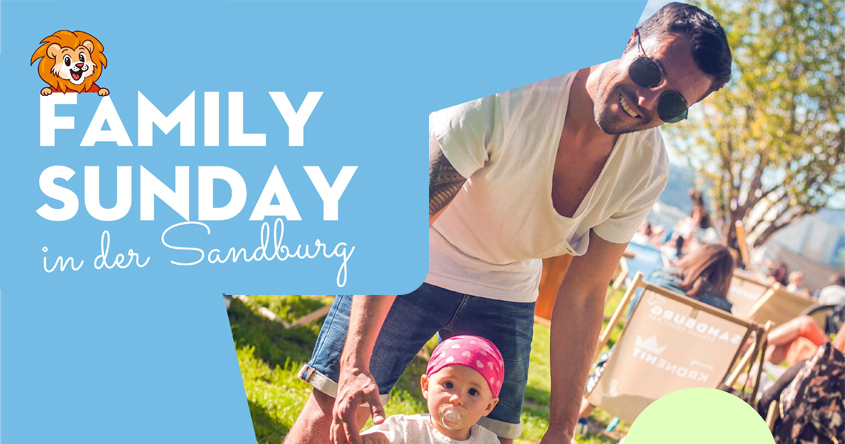 Family Sunday in der Sandburg