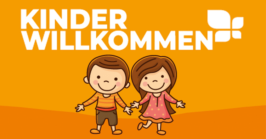 Bei uns sind Kinder willkommen!